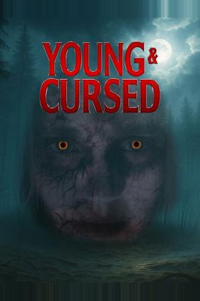 Young and Cursed